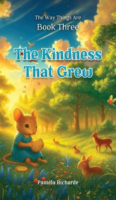 The Kindness That Grew - Richarde, Pamela