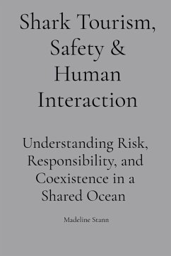 Cover Shark Tourism, Safety & Human Interaction