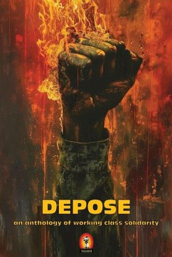 Cover DEPOSE (an anthology of working class solidarity)