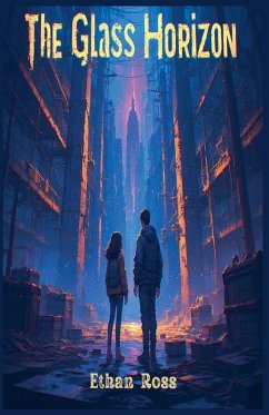 The Glass Horizon - Ross, Ethan