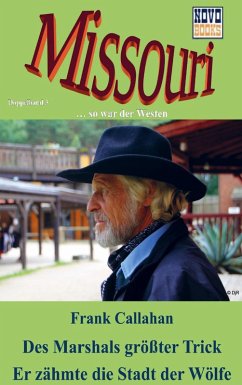 Cover Des Marshals größter Trick / Er zähmte die Stadt der Wölfe