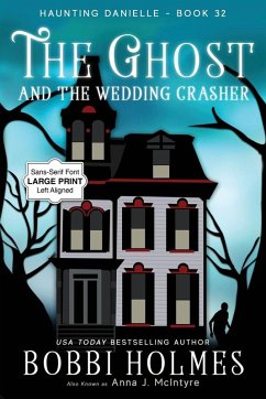 The Ghost and the Wedding Crasher - Holmes, Bobbi; McIntyre, Anna J