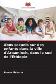 Abus sexuels sur des enfants dans la ville d'Arbaminch, dans le sud de l'Éthiopie