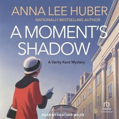 A Moment's Shadow - Huber, Anna Lee