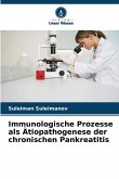 Immunologische Prozesse als Ätiopathogenese der chronischen Pankreatitis