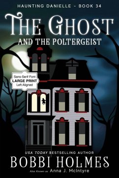 The Ghost and the Poltergeist - Holmes, Bobbi; McIntyre, Anna J