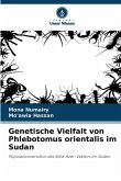 Genetische Vielfalt von Phlebotomus orientalis im Sudan