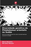Diversidade genética do Phlebotomus orientalis no Sudão