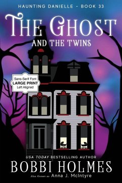 The Ghost and the Twins - Holmes, Bobbi; McIntyre, Anna J. The Ghost and the Twins - Holmes, Bobbi; McIntyre, Anna J.