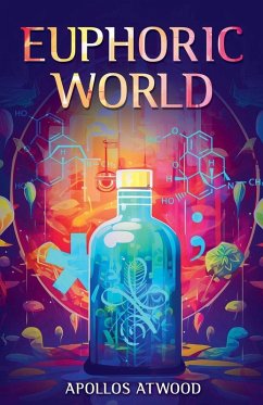 Euphoric World - Atwood, Apollos