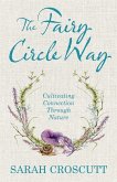 The Fairy Circle Way
