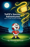 ToFE's Soccer Adventures - Floodie 