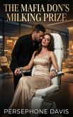 The Mafia Don's Milking Prize (eBook, ePUB)