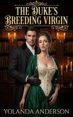 The Duke's Breeding Virgin (eBook, ePUB)