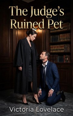 The Judge's Ruined Pet (eBook, ePUB) - Lovelace, Victoria