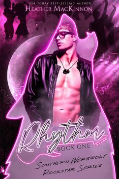 Rhythm (Southern Werewolf Rockstar, #1) (eBook, ePUB) - MacKinnon, Heather