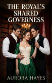 The Royal's Shared Governess (eBook, ePUB)