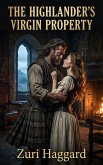 The Highlander's Virgin Property (eBook, ePUB)