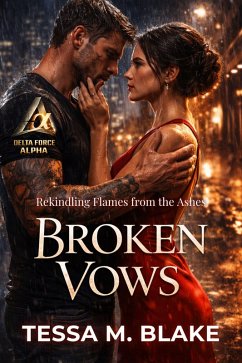 Broken Vows (eBook, ePUB) - M. Blake, Tessa
