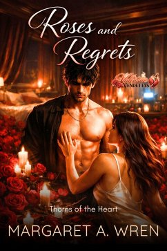 Roses and Regrets (eBook, ePUB) - A. Wren, Margaret