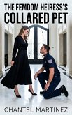 The Femdom Heiress's Collared Pet (eBook, ePUB)