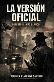 LA VERSION OFICIAL (Archivo Santoro, #3) (eBook, ePUB)
