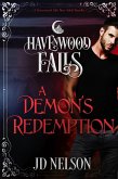 A Demon's Redemption (Havenwood Falls, #30) (eBook, ePUB)