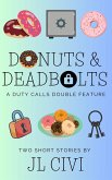 Donuts & Deadbolts (Duty Calls) (eBook, ePUB)