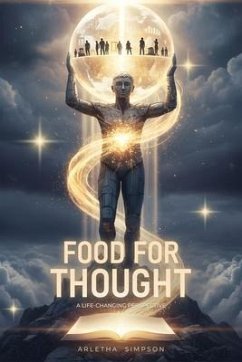 Food For Thought: A Life-Changing Perspective (eBook, ePUB) - Simpson, Arletha
