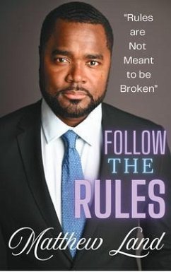 Follow The Rules (eBook, ePUB) - Land, Matthew