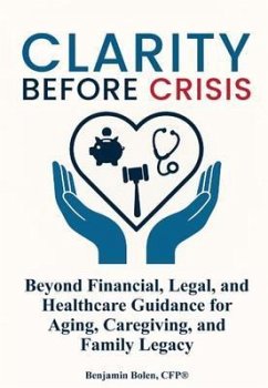 Clarity Before Crisis (eBook, ePUB) - Bolen, Benjamin