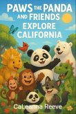 Paws the Panda and Friends Explore California (eBook, ePUB)