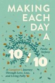 Making Each Day a 10/10 (eBook, ePUB)