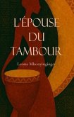 L'Épouse du tambour (eBook, ePUB)