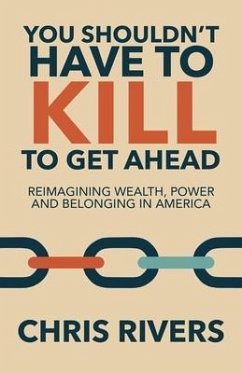 Cover You Shouldn't Have to Kill to Get Ahead (eBook, ePUB)