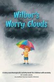 Wilbur's Worry Clouds (eBook, ePUB)