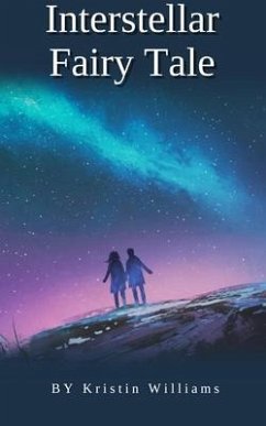 Cover Interstellar Fairy Tale (eBook, ePUB)