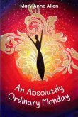An Absolutely Ordinary Monday (eBook, ePUB)