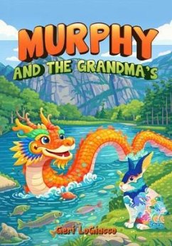Murphy And The Grandmas (eBook, ePUB) - Logiacco, Geri