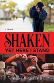 Shaken Yet Here I Stand (eBook, ePUB)