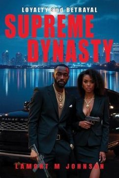 Supreme Dynasty (eBook, ePUB) - Johnson, Lamont M.