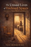 The Unsaid Lives of Enclosed Spaces (eBook, ePUB)