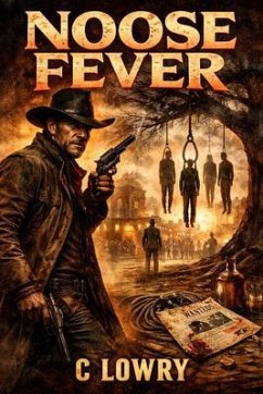 Noose Fever (eBook, ePUB) - Lowry, C.