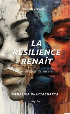 Cover La résilience renaît   Stratégies de survie (eBook, ePUB)