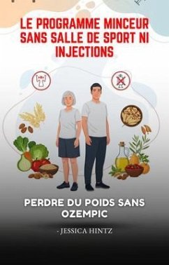 Cover Le programme minceur sans salle de sport ni injections (eBook, ePUB)