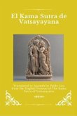 El Kama Sutra de Vatsayayana   Spanish Version of The Kama Sutra of Vatsyayana (eBook, ePUB)