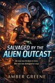 Salvaged by the Alien Outcast (eBook, ePUB)