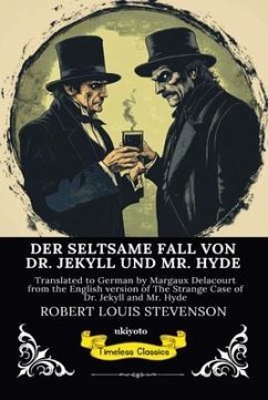Cover DER SELTSAME FALL VON DR. JEKYLL UND MR. HYDE   German Version of The Strange Case of Dr Jekyll and Mr Hyde (eBook, ePUB)
