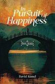 In Pursuit of Happiness (eBook, ePUB)