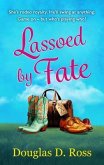 Lassoed by Fate (eBook, ePUB) Lassoed by Fate (eBook, ePUB)